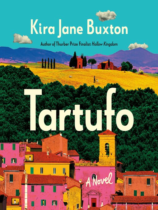 Title details for Tartufo by Kira Jane Buxton - Wait list